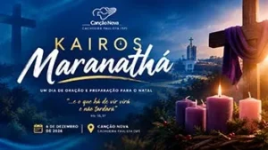 Kairós Maranathá - Canção Nova